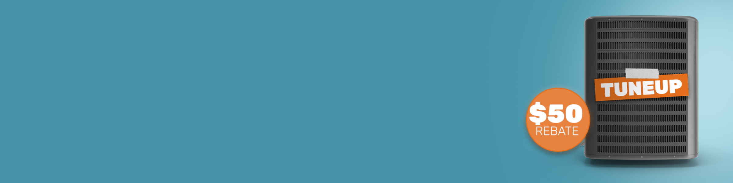 HVAC Tuneup - $50 Rebate