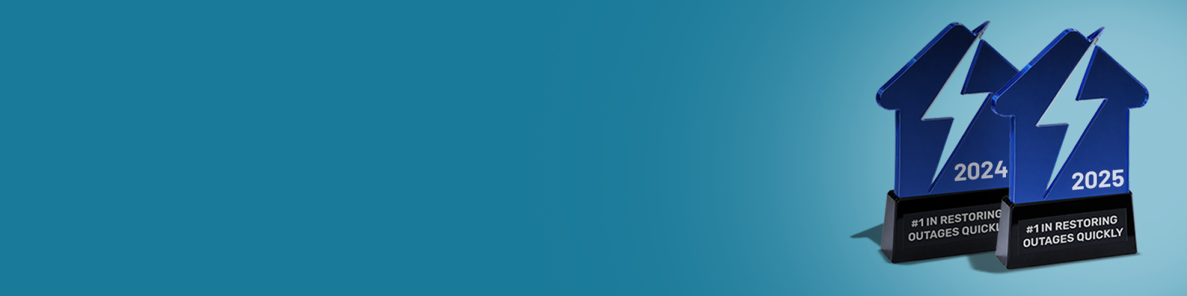 #1 in restoring outages quickly 